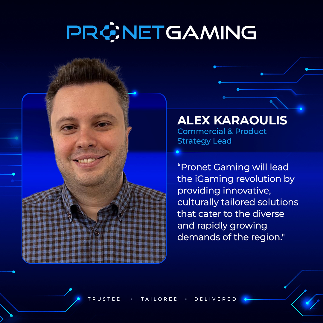 Pronet Gaming enhances leadership team with Alex Karaoulis