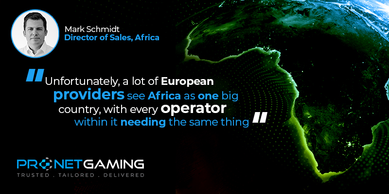 Director of Sales - Africa Mark Schmidt headshot in top left corner. Pronet Gaming logo in bottom left. Quote from G3 article is "Unfortunately, a lot of European providers see Africa as one big country, with every operator within it needing the same thing"